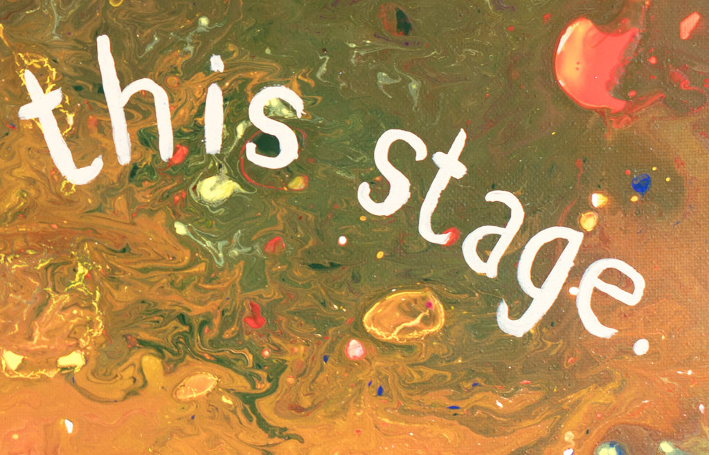 There’s No Need to Worry at This Stage – Original Painting